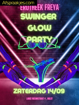 SAT 14/09 Swinger Glow Party - Erotheek FREYA