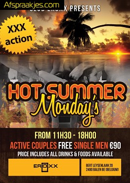      Maandag 1juli in EROXX/ Hot summer Monday /Active koppels  gratis / zeer vette party !!!      