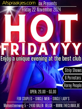 Vrijd 22/11 HOT FRIDAYYY GANGBANG !! 20u tot 03.00u 