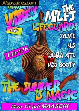 VANDAAG 13 juli Naughty Vibes 