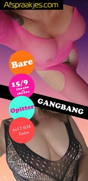 Bare gangbang 15 september te Opitter 