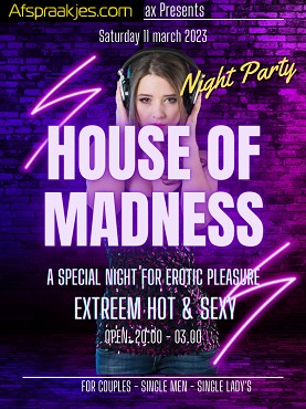 ZAT 01/02 HOUSE OF MADNESS NIGHT PARTY 