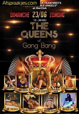 BUNGA BUNGA presents THE QUEENS of GANG BANG...ZONDAG 23.06.24 in 2 BE CLUB