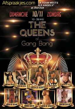 BUNGA BUNGA presenteert THE QUEENS of GANG BANG...ZONDAG 10.11.24 in 2 BE CLUB