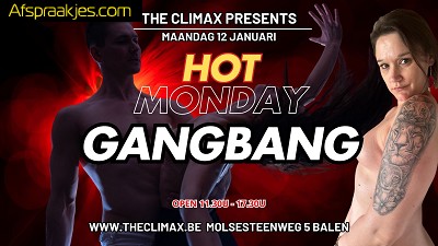 Ma 12/01 HOT MONDAY GANGBANG 11.30u tot 17.30u