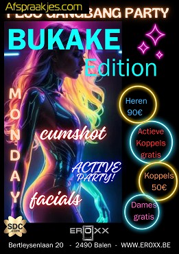  Maandag  3 mrt in Eroxx Fluo Bukake sexparty = zeer drukke en vette party vm90     