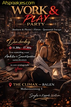 Dond 23/04 WORK & PLAY !! 11.30u/17.30u