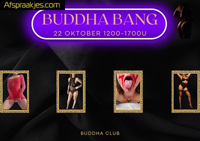 Buddha Bang 22 Oktober 12u tot 17u From Italie Miss Lucie 