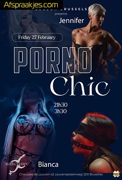 PORNO CHIC NIGHT met Bianca, Jennifer, Bella...