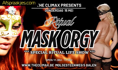 DO 15/05 MASK ORGY * !!11.30U TOT 17.30U