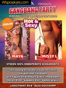 GANGBANGEN MET MAYA (NIEUW) EN MILFJE L. OP DINSDAG 1 JULI VANAF 12u