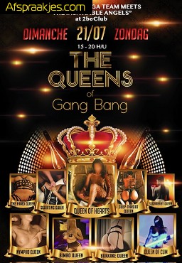 BUNGA BUNGA presents THE QUEENS of GANG BANG...ZONDAG 21.07.24 in 2 BE CLUB
