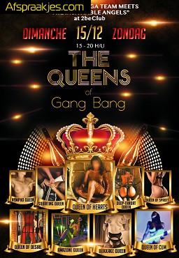 BUNGA BUNGA presents THE QUEENS of GANG BANG....ZONDAG 15.12.24 in 2 BE CLUB