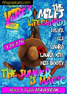 Morgen 13 juli Naughty Vibes 