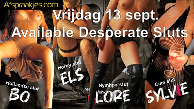 Vrijdag 13 sept. The Milfs: Desperate Nympho Sluts. 20-24 uur