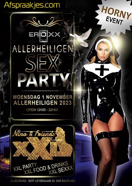 1 November in Eroxx/ 10hr durende Allerheiligen XXL sexparty = vette party!!!