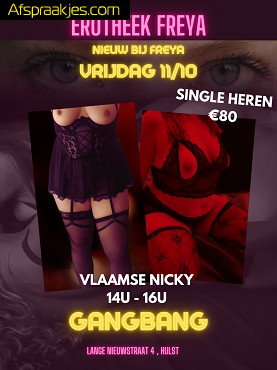 VRIJ 11/10 14U-16U: GANGBANG met NIEUWE Vlaamse NICKY- EROTHEEK FREYA