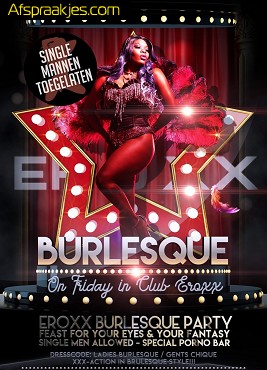 Vrijdag 9 jan / Sexy Burlesque Party in Eroxx van 20/03hr=vette sexparty met ambiance!!