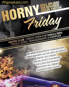   Vrijdagavond 7 maart/Horney Friday/ Pornobar Open!!super geile party vol ambiance !! 